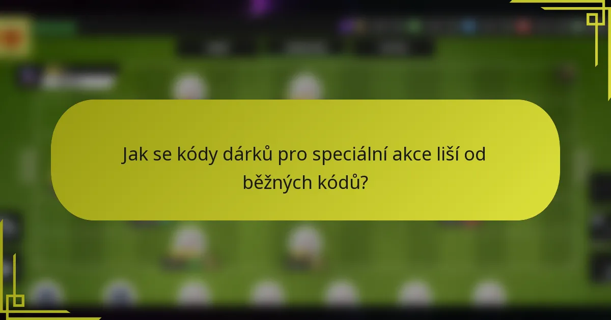 Jak se kódy dárků pro speciální akce liší od běžných kódů?
